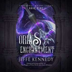 Orias Enchantment, Jeffe Kennedy