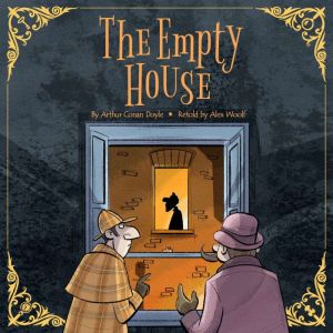 Sherlock Holmes The Empty House, Arthur Conan Doyle