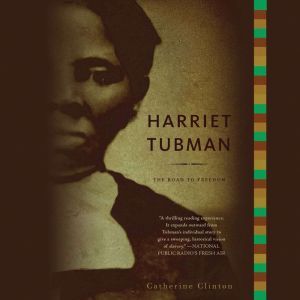 Harriet Tubman, Catherine Clinton