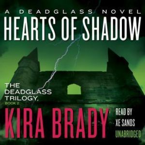 Hearts of Shadow, Kira Brady