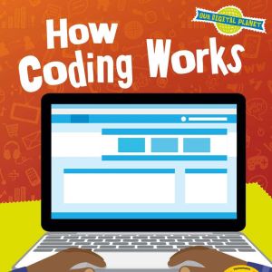 How Coding Works, Ben Hubbard
