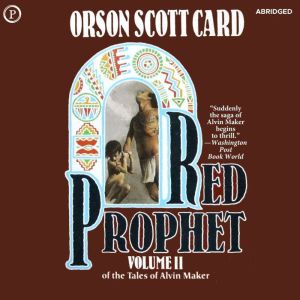 Red Prophet, Orson Card
