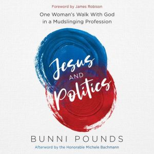 Jesus and Politics, Bunni Pounds