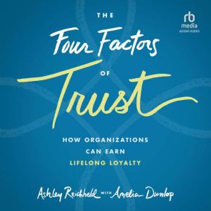 The Four Factors of Trust, Amelia Dunlop