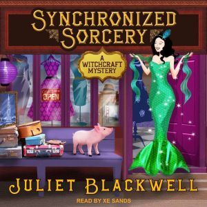 Synchronized Sorcery, Juliet Blackwell