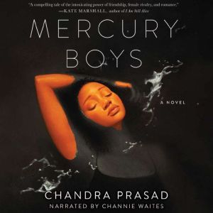 Mercury Boys, Chandra Prasad