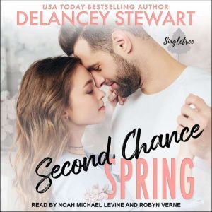 Second Chance Spring, Delancey Stewart