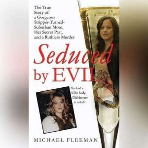 Seduced by Evil, Michael Fleeman