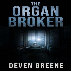 The Organ Broker