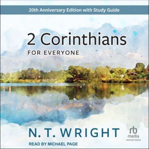 2 Corinthians for Everyone, N. T. Wright