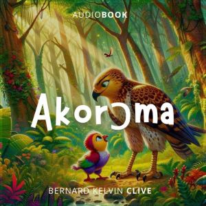 Akorma: The Gift of Friendship