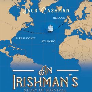 An Irishman's Story of Survival