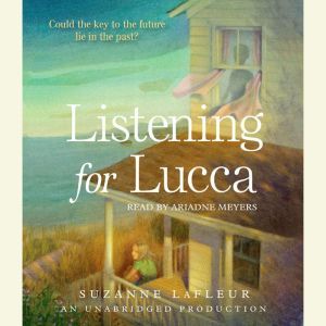 Listening for Lucca, Suzanne LaFleur