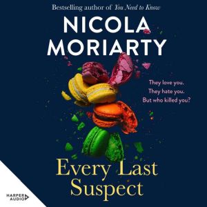 Every Last Suspect, Nicola Moriarty