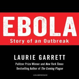 Ebola, Laurie Garrett