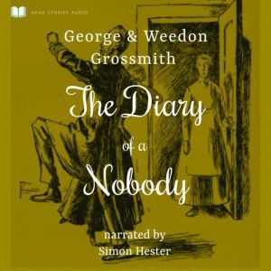 The Diary of a Nobody, George  Weedon Grossmith