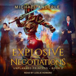 Explosive Negotiations, Michael Anderle