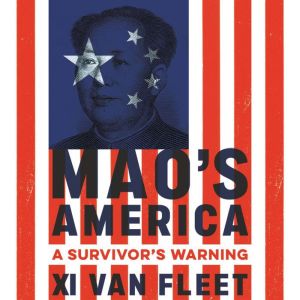 Maos America, Xi Van Fleet