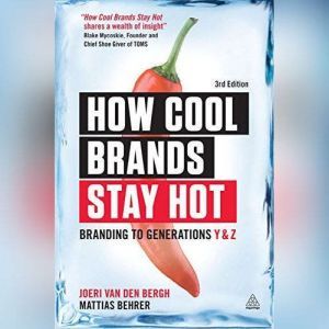 How Cool Brands Stay Hot, Joeri Van den Bergh