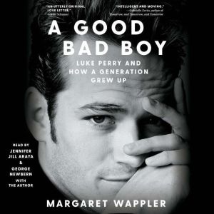 A Good Bad Boy: Luke Perry and How a Generation Grew Up