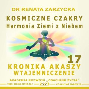 Kosmiczne czakry. Harmonia Ziemi z Niebem.