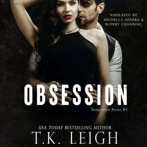 Obsession, T.K. Leigh