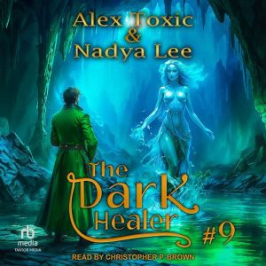 The Dark Healer: Book 9