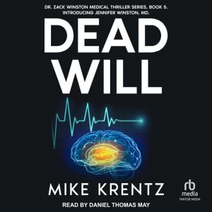 Dead Will, Mike Krentz