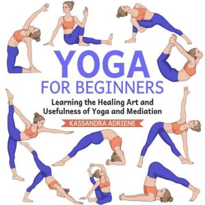Yoga for Beginners, Kassandra Adriene