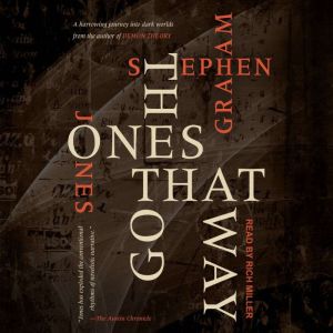 The Ones That Got Away, Stephen Graham Jones