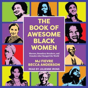 The Book of Awesome Black Women, Becca Anderson