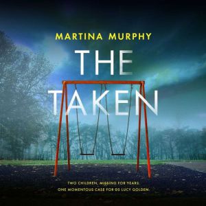 The Taken, Martina Murphy