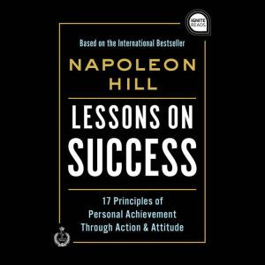 Lessons on Success, Napoleon Hill