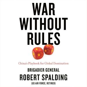 War Without Rules, Gen. Robert Spalding