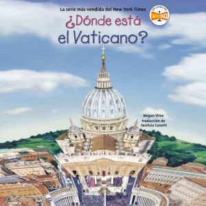 Donde esta el Vaticano?, Megan Stine