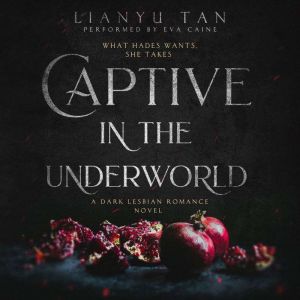 Captive in the Underworld, Lianyu Tan