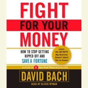 Fight For Your Money, David Bach