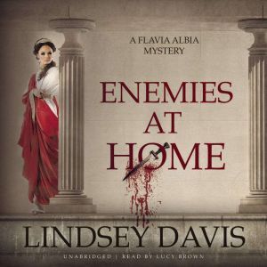 Enemies at Home, Lindsey Davis
