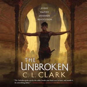The Unbroken, C. L. Clark
