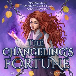 The Changelings Fortune, M.C. Aquila