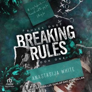 Breaking Rules, Anastasija White