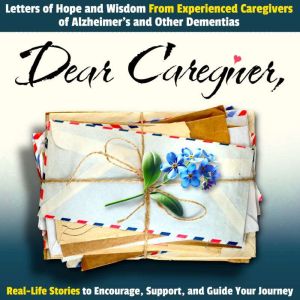Dear Caregiver, Ben Clardy