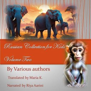 Russian Collection for Kids Volume T..., Boris Zhitkov