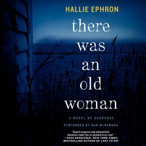 There Was an Old Woman, Hallie Ephron