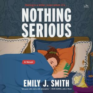 Nothing Serious: A Novel