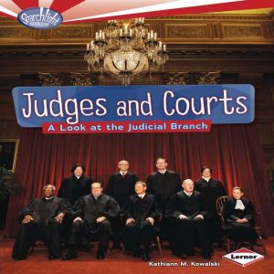 Judges and Courts, Kathiann M. Kowalski