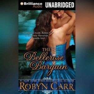 The Bellerose Bargain, Robyn Carr