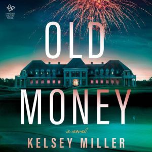 Old Money: A Novel