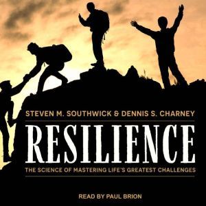 Resilience, Dennis S. Charney