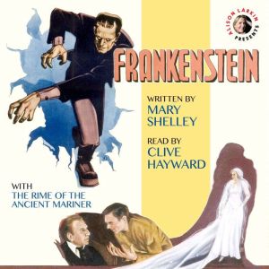Frankenstein & The Rime of the Ancient Mariner, Mary Shelley